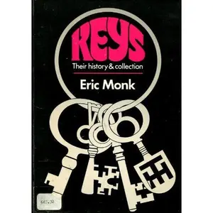 USED Book - Keys Their History and Collection by Eric Monk (Paperback) - english