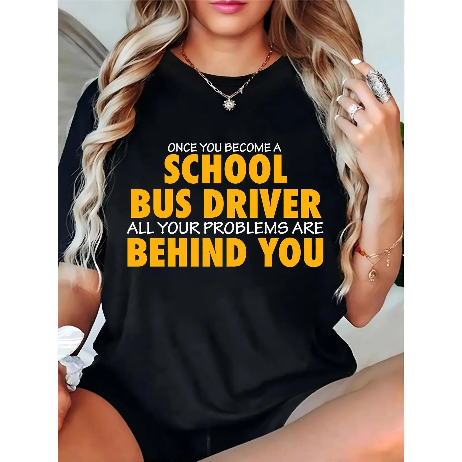 Women’s Black Funny School Bus Driver Quote T-Shirt – "Once You Become a School Bus Driver All Your Problems Are Behind You" Graphic Tee for Casual Wear, Work & Driver Appreciation