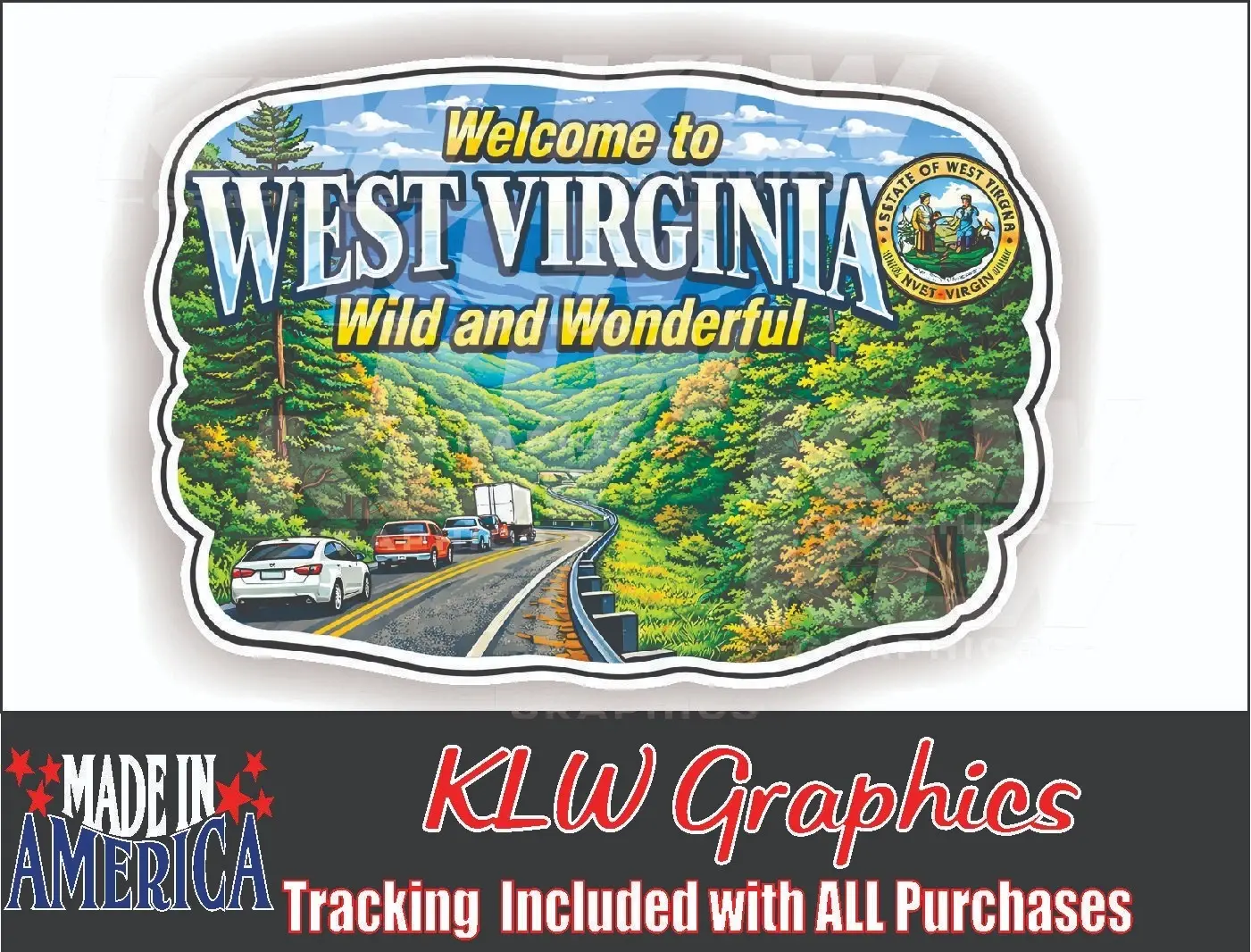 Welcome To West Virginia Wild & Wonderful State Full Color Vinyl Decal Sticker