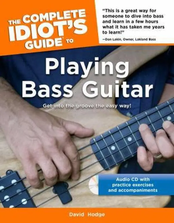 USED Book - The Complete Idiot's Guide to Playing Bass Guitar: Get Into the Groove the Easy Way! [With CD] by Hodge, David (Paperback) - english