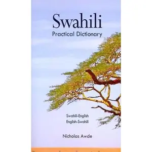 USED-Swahili-English/English-Swahili Practical Dictionary by Awde, Nicholas (Paperback)