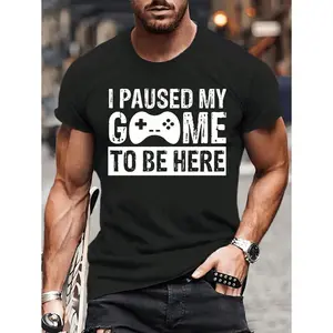 I Paused My Game To Be Here Funny Gaming men t shirt