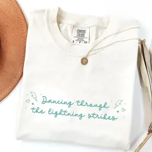 Dancing Through the Lightning Strikes Shirt, But Now The Sky Is 0palite Inspired Shirt