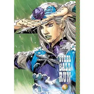 Jojo's Bizarre Adventure: Part 7--Steel Ball Run, Vol. 6 -- Hirohiko Araki, Hardcover