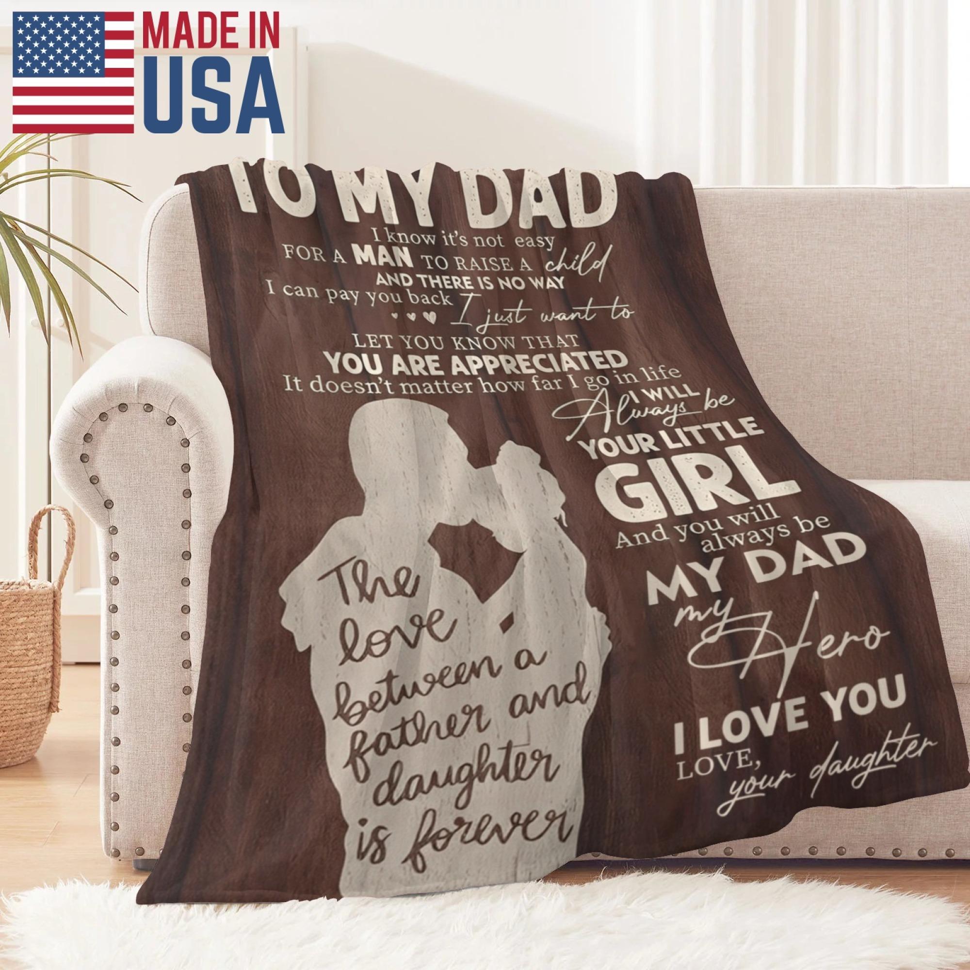 Dad Gifts from Daughter, Birthday Gifts for Dad from Daughter Blankets 60"x50", Birthday Present for Father from Kids, Best Presents for Father