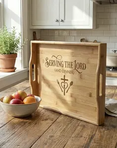 Serving the Lord ( Dinner)  Chrisitan Wooden Kitchen Tray, Funny Faith Decor
