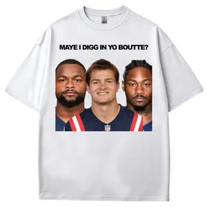 Maye I Digg In Yo Boutte? New England Football Fan Parody Funny T Shirt
