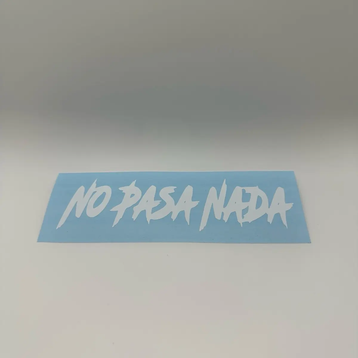 No Pasa Nada (Vinyl Decal)
