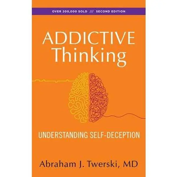 USED Book - Addictive Thinking: Understanding Self-Deception by Twerski, Abraham J. (Paperback) - english
