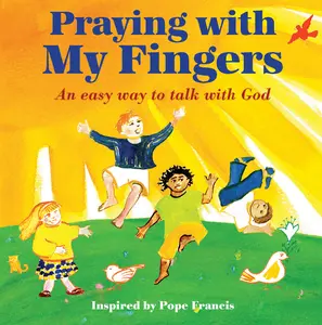 USED-Praying with My Fingers: An Easy Way to Talk with God by Paraclete Press (Board book)