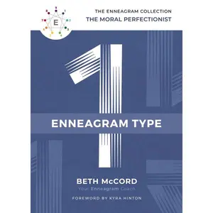 The Enneagram Type 1: The Moral Perfectionist