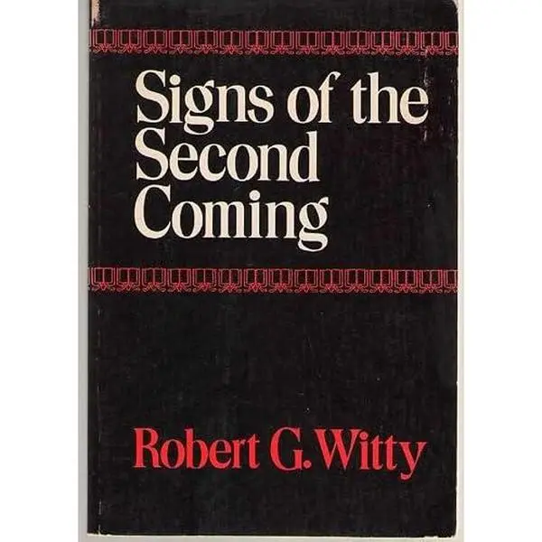 USED Book - Signs of the second coming by Robert Gee Witty (Paperback) - english