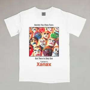 Anxiety Has Many Faces 90's Vintage Xanax Ad Graphic T-shirt,Women's  100%25 Cotton T-Shirt - Soft Breathable Casual Tee - Basic Round Neck Short Sleeve Top, Comfort Colors. Funny Shirt. Mental Health Tee. Meme Tee. Gift For Him Her.
