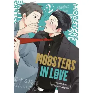 Mobsters in Love 02 -- Chiyoko Origami - Paperback
