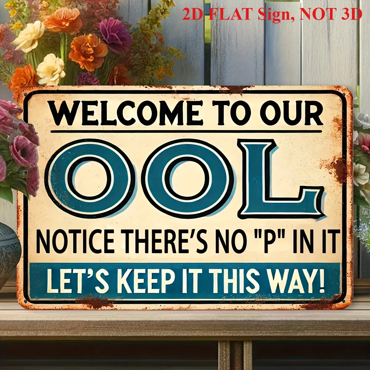 Multicolor Funny "Welcome To Our OOL (No P In It)" Iron-Aluminium Lightweight Metal Tin Sign, Retro Home Decor Plaque, Outdoor Pool Area & Leisure Space Decoration Gift