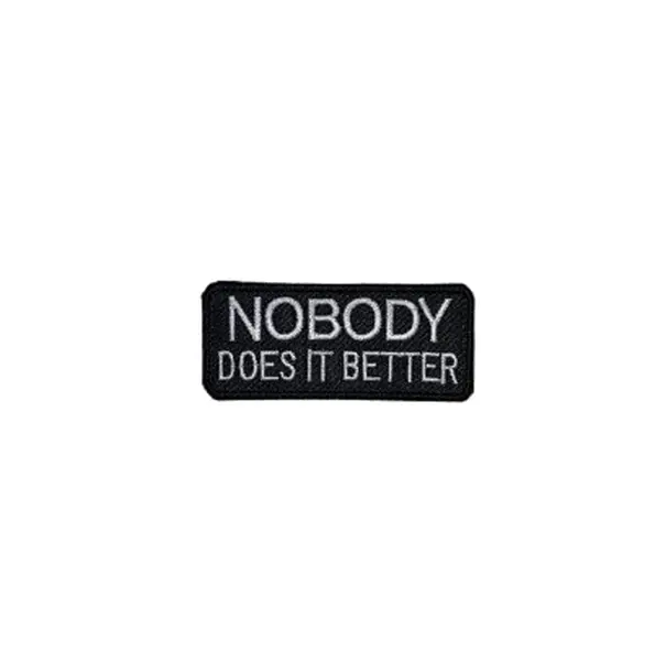 Nobody Does It Better Motorcycle Patch