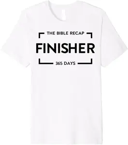 The Bible Recap Finisher 365 Days Premium T-Shirt