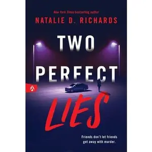 Two Perfect Lies -- Natalie D. Richards, Paperback