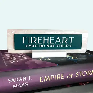 Fireheart You Do Not Yield Acrylic Sign for Aelin Galathynius Bookshelf Decor SJM Fantasy Reader Gift Sarah J Maas Bookish Quote