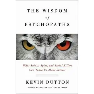 USED-The Wisdom of Psychopaths by Kevin Dutton (Hardcover)