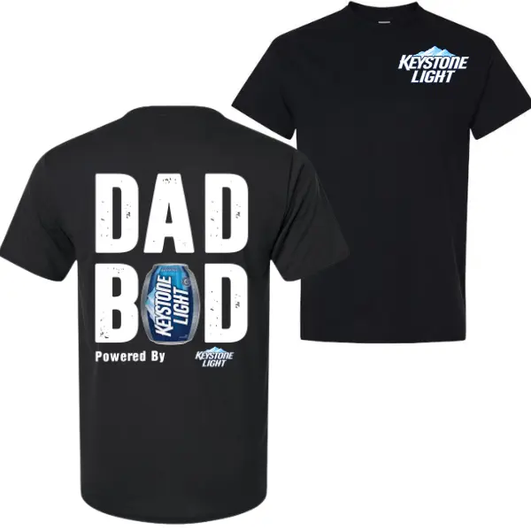 Dad Bod Keystone Light T-Shirt, Funny Powered By Keystone Light Beer Graphic Shirt, Unisex Cotton For Men And Women,  Fashion Casual