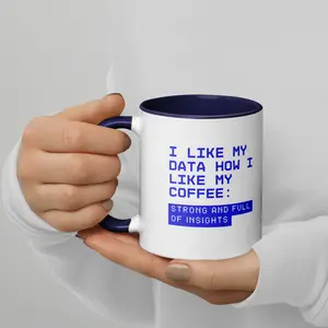 Strong Data, Strong Coffee – Insightful Mug for Data Lovers Ceramic Colorful Drinkware Tea
