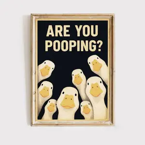 Funny Goose Bathroom Poster "Are You Pooping?" Printed Wall Art for Bathroom Farmhouse Toilet Humor Guest Bathroom Decor Gift