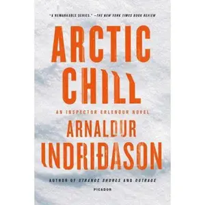 USED-Arctic Chill: An Inspector Erlendur Novel by Indridason, Arnaldur (Paperback)