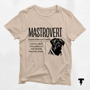 Mastrovert Shirt for Dog Lovers | Bull Mastiff Gift | English Mastiff Owner Apparel | Great Gift for Him or Her