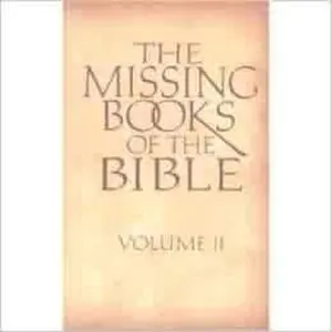 USED-The Missing Books of the Bible by (no Author stated) (Paperback)