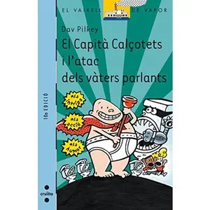 USED-El Capità Calçotets i l'atac dels vàters parlants (El Barco de Vapor Azul) (Catalan Edition) by Dav Pilkey (Paperback)