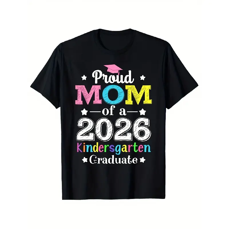 Grad Mom 2026: Proud Mom of a 2026 Kindergarten Graduate T-Shirt - Colorful Diploma Design Same Style for Men and Women 2026 Summer Short-sleeved Printed T-shirt 180G