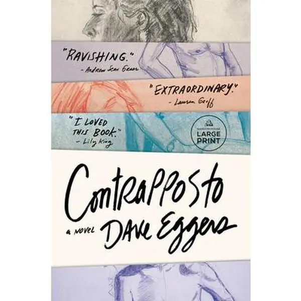 Contrapposto -- Dave Eggers, Paperback