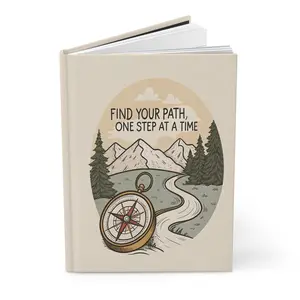 "Find Your Path One Step At A Time" Camping and Hiking Journal