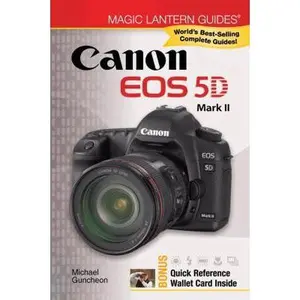 USED-Canon EOS 5D Mark II (Magic Lantern Guides) by Michael Guncheon (Paperback)
