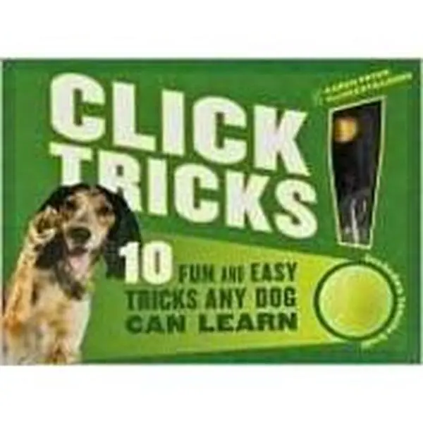 USED Book - Click! Tricks (Sterling Innovation Edition): 10 Fun and Easy Tricks Any Dog Can Learn by Karen Pryor (Paperback) - english