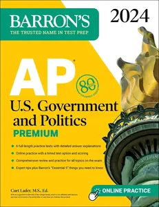 USED-AP U.S. Government and Politics Premium, 2024: 6 Practice Tests + Comprehensive Review + Online Practice by Lader, Curt (Paperback)