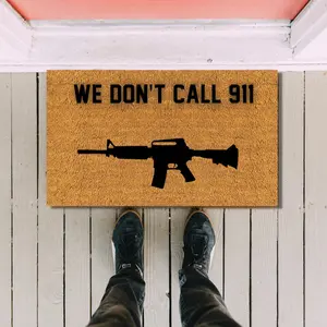 Custom Door Mat, Gun Mat, We don't call 911 Door Mat, Man cave mat, Fathers Day Mat, Gun Door Mat, Camp Mat, Guy Gift, Wedding Favors