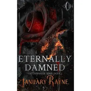 Eternally Damned -- January Rayne, Paperback