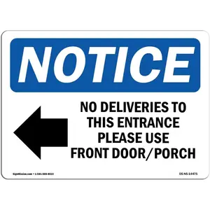 OSHA Notice Signs - No Deliveries to This Entrance Sign with Symbol | Extremely Durable Made in The USA Signs or Heavy Duty Vinyl Label | Protect Your Warehouse & Business