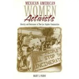 USED-Mexican American Women Activists by Pardo, Mary (Paperback)