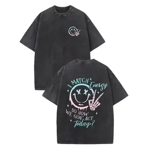 I Match Energy Oversized Washed Tee - Sarcastic Smiley Streetwear Vibe,summervibes