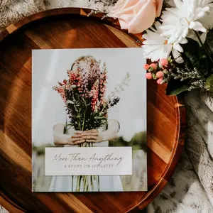 More Than Anything Bible Study