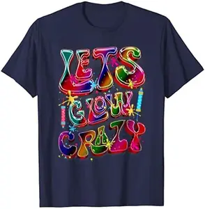 Lets A Glow Crazy Retro Colorful Quote Group Team Tie Dye T-Shirt