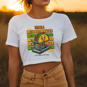 Metabolism Killer Taco Crop Top: Get Fit with a Smile, Funny, Womenswear Fitness Workout Streetwear Women Tshirt Love Underwear Lady Comfort Casual Short Summer Crewneck