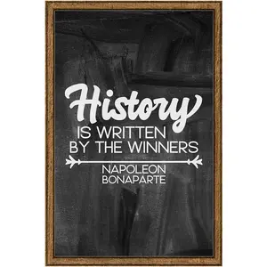 History is written by the winners Napoleon Bonaparte quote Tin Sign Chalk Board Wall Art Decor Funny Gift Large 12 x 8 Inch