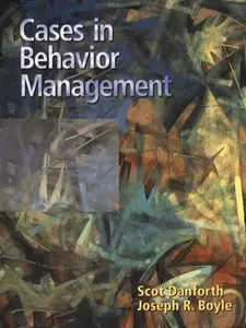 USED-Cases in Behavior Management by Scot Danforth (Paperback)
