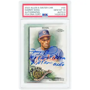 Sammy Sosa Chicago Cubs Autographed 2022 Topps Allen & Ginter #AGA-SS PSA Authenticated 10/9 Card with "My First Chrome Ginter Auto" Inscription - Fanatics Authentic Certified