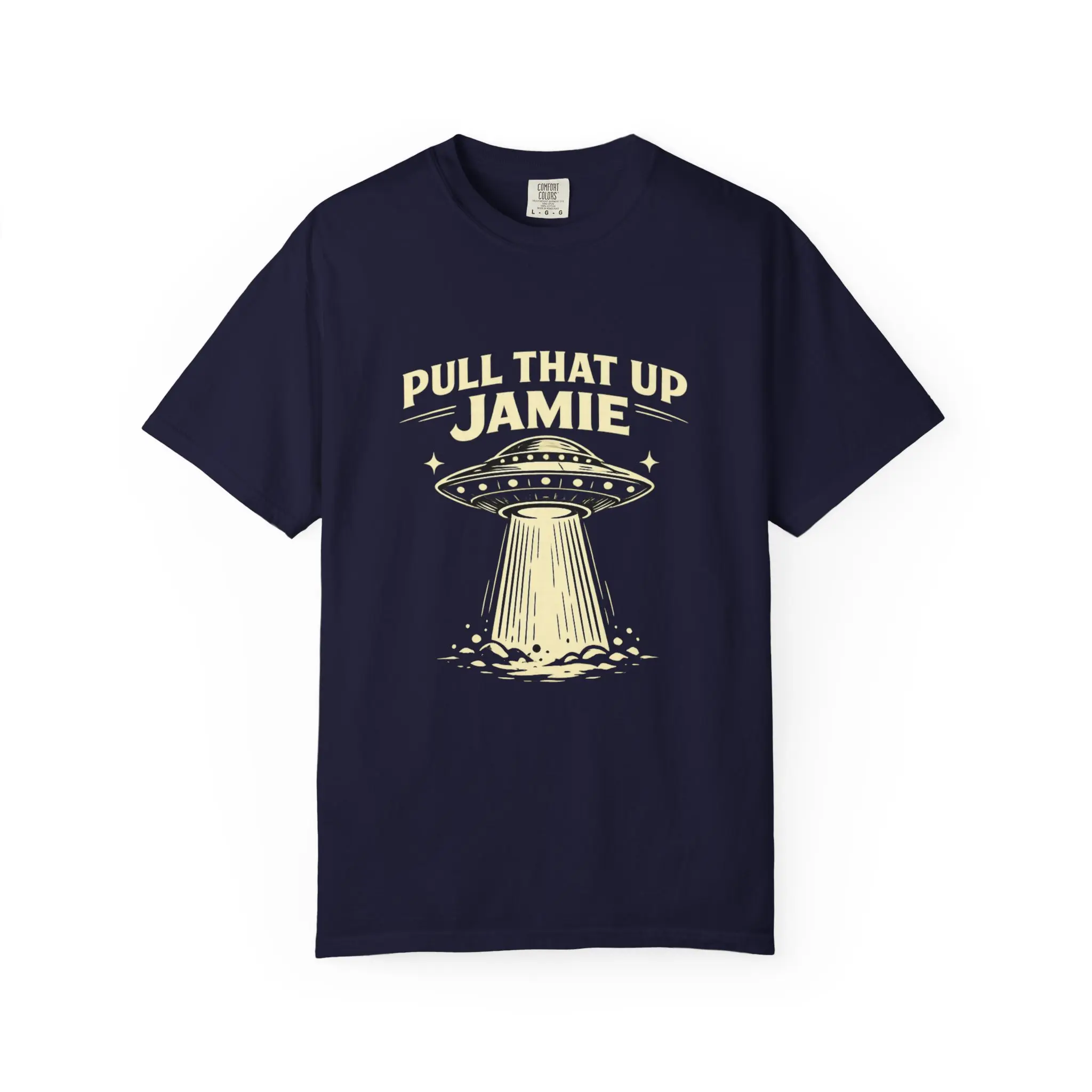 Pull That Up Jamie UFO T-Shirt | Retro Alien Graphic Tee