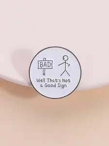 Bad Sign Design Brooch, Round Shaped Pin for Nurses & Emergency Workers, Fashion Accessories for Women & Men
